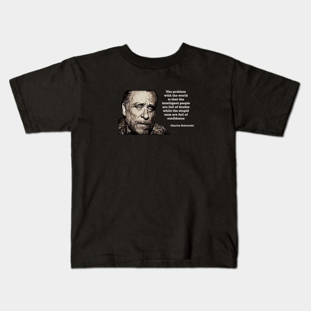 Charles Bukowski Kids T-Shirt by WriterCentral